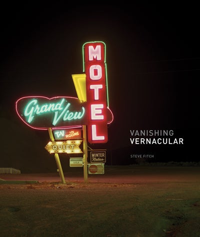 【新品】Vanishing Vernacular / スティーブ・フィッチ Fitch, Steve | Vanishing Vernacular: Western Landmarks | George F